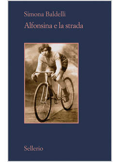 ALFONSINA E LA STRADA