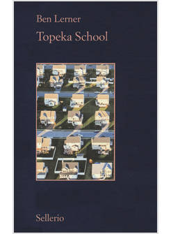 TOPEKA SCHOOL. EDIZ. ITALIANA