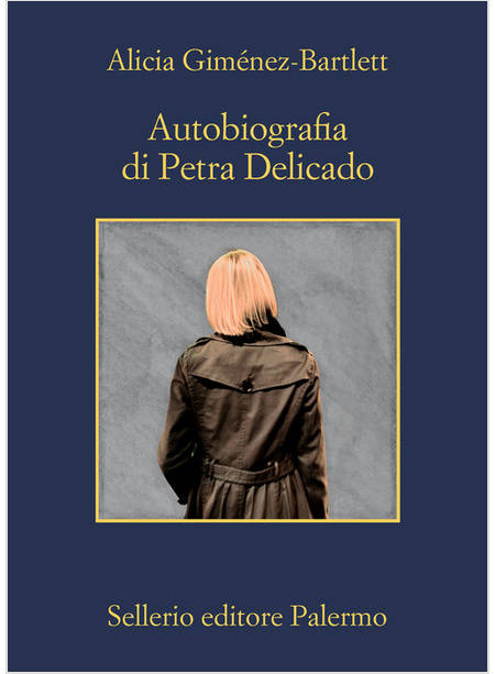 AUTOBIOGRAFIA DI PETRA DELICADO