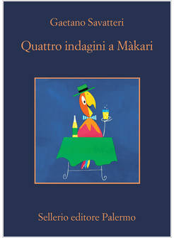 QUATTRO INDAGINI A MAKARI