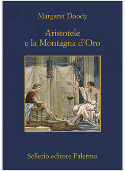 ARISTOTELE E LA MONTAGNA D'ORO