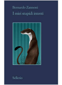 I MIEI STUPIDI INTENTI   PREMIO CAMPIELLO 2022