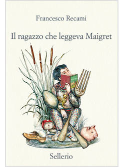 IL RAGAZZO CHE LEGGEVA MAIGRET 