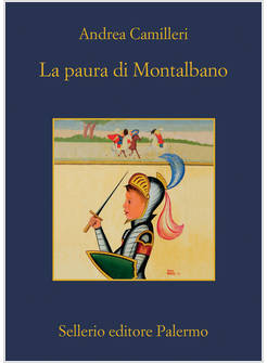 LA PAURA DI MONTALBANO