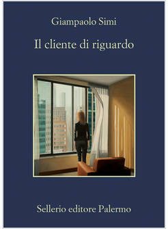 IL CLIENTE DI RIGUARDO