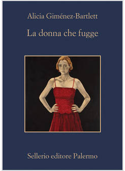 LA DONNA CHE FUGGE 