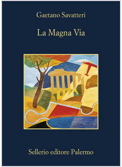 LA MAGNA VIA