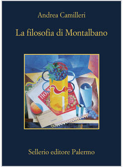 LA FILOSOFIA DI MONTALBANO 