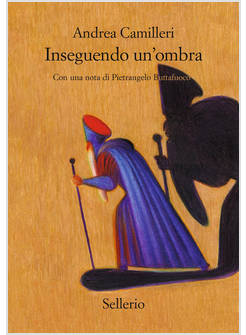 INSEGUENDO UN'OMBRA