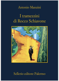 I TRAMEZZINI DI ROCCO SCHIAVONE