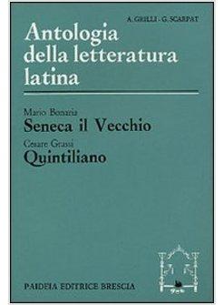 SENECA IL VECCHIO QUINTILIANO