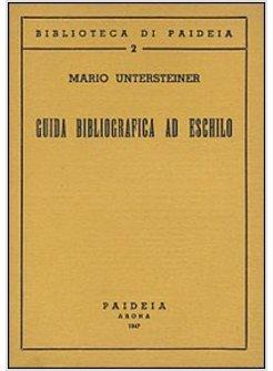 GUIDA BIBLIOGRAFICA AD ESCHILO