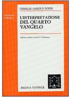INTERPRETAZIONE DEL QUARTO VANGELO (L')