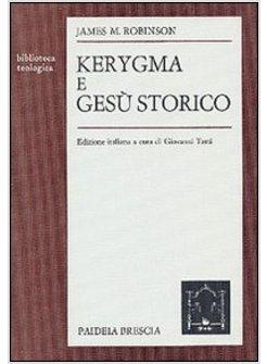 KERYGMA E GESU' STORICO