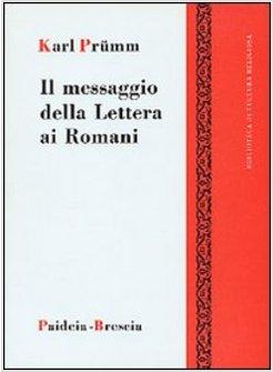 MESSAGGIO DELLA LETTERA AI ROMANI (IL)