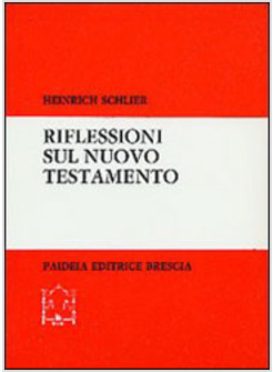 RIFLESSIONI SUL NUOVO TESTAMENTO