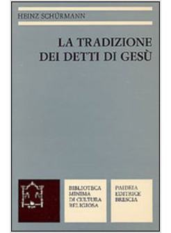 TRADIZIONE DEI DETTI DI GESU' (LA)