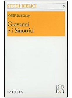 GIOVANNI E I SINOTTICI