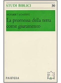 PROMESSA DELLA TERRA COME GIURAMENTO (LA)