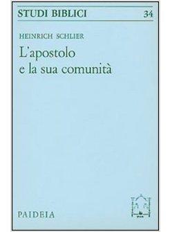APOSTOLO E LA SUA COMUNITA' (L')