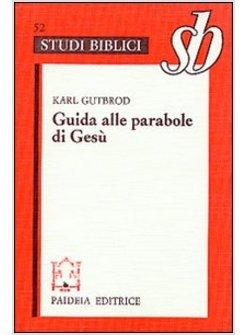 GUIDA ALLE PARABOLE DI GESU'