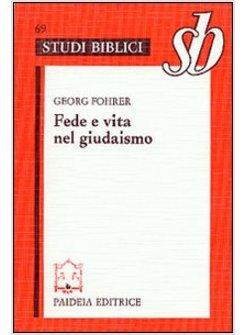 FEDE E VITA NEL GIUDAISMO