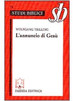 ANNUNCIO DI GESù ORIENTAMENTI ESEGETICI (L')