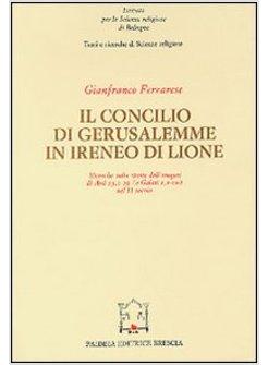 CONCILIO DI GERUSALEMME IN IRENEO DI LIONE (IL)