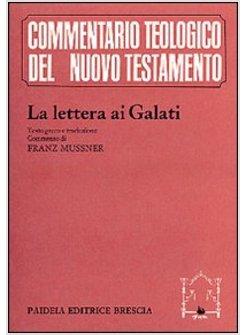 LETTERA AI GALATI TESTO GRECO A FRONTE (LA)