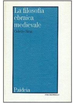 FILOSOFIA EBRAICA MEDIEVALE SECONDO I TESTI EDITI E INEDITI (LA)