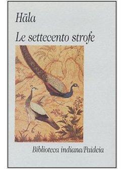 SETTECENTO STROFE (SATTASAI) (LE)