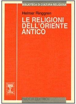 RELIGIONI DELL'ORIENTE ANTICO (LE)
