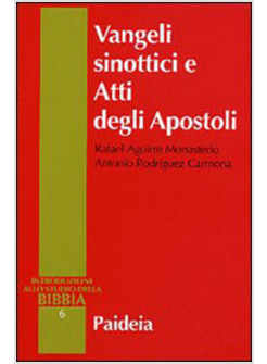 VANGELI SINOTTICI E ATTI DEGLI APOSTOLI