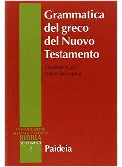 GRAMMATICA DEL GRECO DEL NUOVO TESTAMENTO