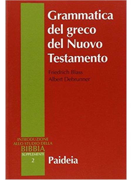 GRAMMATICA DEL GRECO DEL NUOVO TESTAMENTO