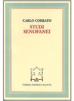 STUDI SENOFANEI