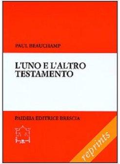 UNO E L'ALTRO TESTAMENTO SAGGIO DI LETTURA (L')