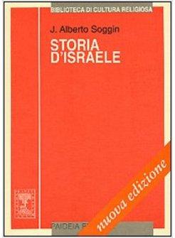 STORIA D'ISRAELE INTRODUZIONE ALLA STORIA D'ISRAELE E GIUDA DALLE ORIGINI ALLA