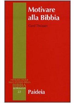 MOTIVARE ALLA BIBBIA PER UNA DIDATTICA APERTA DELLA BIBBIA