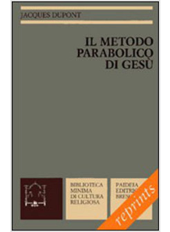 METODO PARABOLICO DI GESU' (IL)