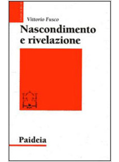 NASCONDIMENTO E RIVELAZIONE