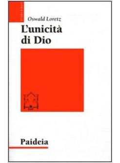 L'UNICITA' DI DIO UN MODELLO ARGOMENTATIVO ORIENTALE PER L'«ASCOLTA ISRAELE!»