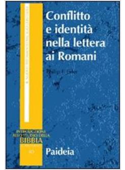 CONFLITTO E IDENTITA' NELLA LETTERA AI ROMANI