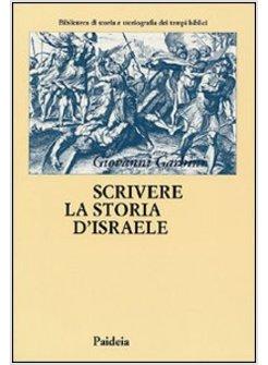 SCRIVERE LA STORIA D'ISRAELE