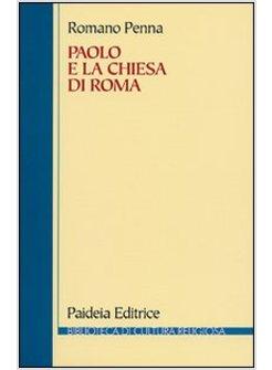 PAOLO E LA CHIESA DI ROMA