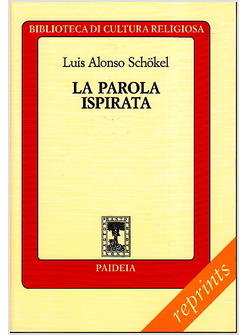 PAROLA ISPIRATA LA BIBBIA ALLA LUCE DELLA SCIENZA DEL LINGUAGGIO (LA)