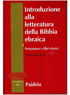 INTRODUZIONE ALLA LETTERATURA DELLA BIBBIA EBRAICA