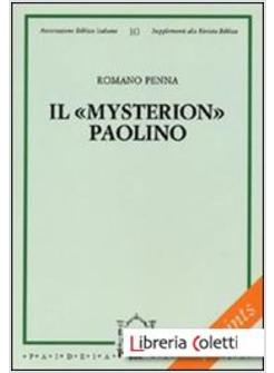 IL MYSTERION PAOLINO. TRAIETTORIA E COSTITUZIONE