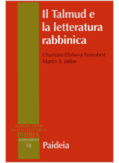 IL TALMUD E LA LETTERATURA RABBINICA