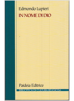IN NOME DI DIO STORIE DI UNA CONQUISTA